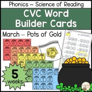CVC Builder Pots of Gold Word Work Science of Reading Center St Patricks Day