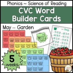 CVC Builder Spring Garden Word Work Phonics Science of Reading Center May