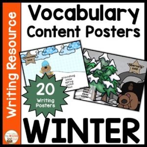 Content Vocabulary Posters for Kindergarten & 1st Grade Writing Centers WINTER